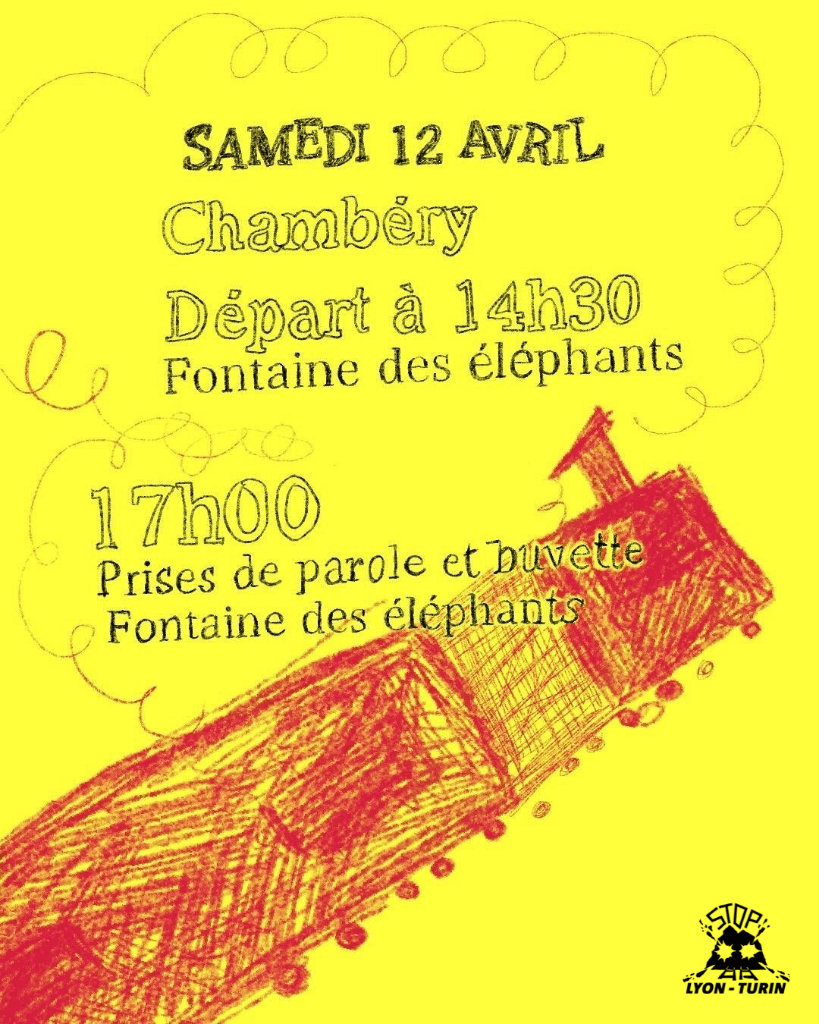 Communiqué de presse : Appel à manifester le 12 avril Chambéry, des Collectifs Conte le Lyon Turin 2