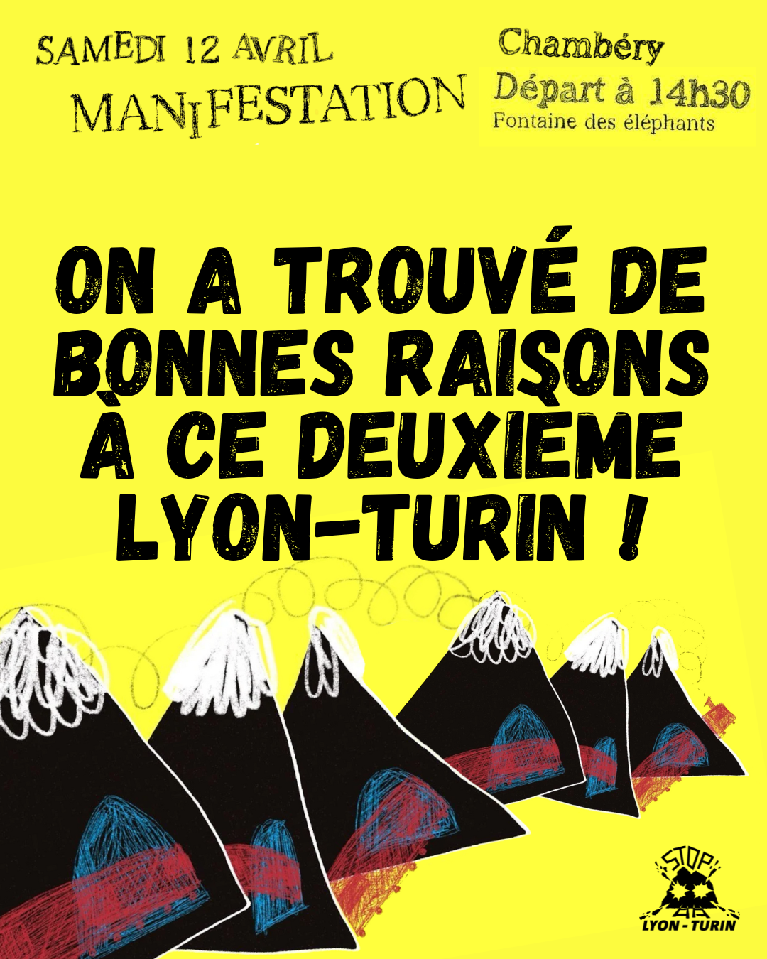 12 AVRIL à Chambéry : Les bonnes raisons de venir manifester contre  ce 2ème Lyon Turin!