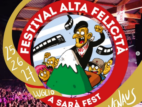 25, 26 et 27 juillet : Festival Alta Felicità à Venaus&nbsp;(Italie)